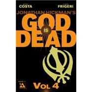 God Is Dead 4 by Costa, Mike; Frigeri, Juan; Urdinola, Emiliano, 9781592912520