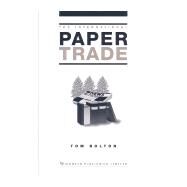 The International Paper Trade by Bolton, 9781855732520