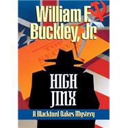 High Jinx by Buckley, William F., 9781888952520