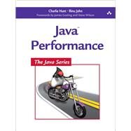 Java Performance by Hunt, Charlie; John, Binu, 9780137142521