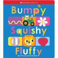 Bumpy Squishy Fluffy: Scholastic Early Learners by Unknown, 9781546152521