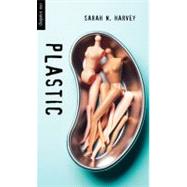 Plastic by Harvey, Sarah N., 9781554692521