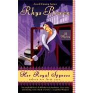 Her Royal Spyness by Bowen, Rhys, 9780425222522
