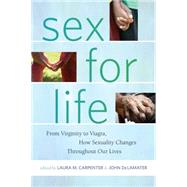 Sex for Life by Carpenter, Laura M.; Delamater, John, 9780814772522