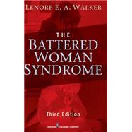 The Battered Woman Syndrome by Walker, Lenore E., 9780826102522