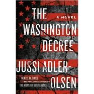 The Washington Decree by Adler-Olsen, Jussi; Schein, Steve, 9781524742522