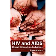 HIV and AIDS: Clinical Research and Advances by Mostafa, Roger, 9781632412522