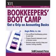 Bookkeepers' Boot Camp Get a Grip on Accounting Basics by Mohr, Angie, 9781770402522
