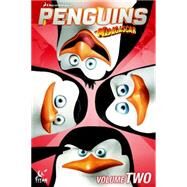Penguins Of Madagascar: Operation Heist by Scott, Cavan; Alexander, Jim; Bartolini, Egle, 9781782762522