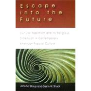 Escape into the Future by Drew, Shirley K., 9781932792522