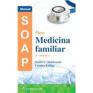 Manual SOAP para medicina familiar by Maldonado, Daniel; Zuniga, Cynthia, 9788410022522