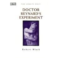 Doctor Reynard's Experiment,Black, Robert,9780352332523