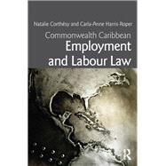 Commonwealth Caribbean Employment and Labour Law by CorthTsy; Natalie G.S., 9780415622523