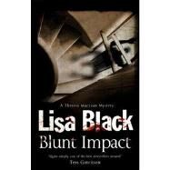 Blunt Impact by Black, Lisa, 9780727882523