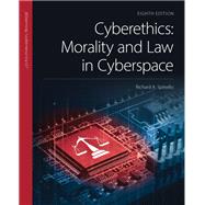 Cyberethics: Morality and Law in Cyberspace by Spinello, Richard A., 9781284302523