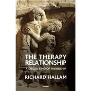 The Therapy Relationship by Hallam, Richard, 9781782202523