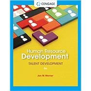 Human Resource Development Talent Development by Jon M. Werner, 9780357512524
