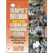 The Therapist's Notebook for Lesbian, Gay, and Bisexual Clients by Whitman, Joy S.; Boyd, Cynthia J., 9780789012524