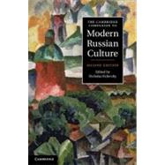 The Cambridge Companion to Modern Russian Culture by Rzhevsky, Nicholas, 9781107002524