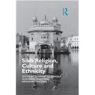 Sikh Religion, Culture and Ethnicity by Mandair,Arvind-Pal S., 9781138862524