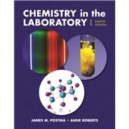 Chemistry in the Laboratory by Postma, James M.; Roberts, Anne, 9781319032524