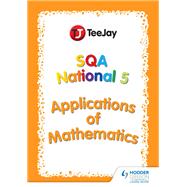 TeeJay SQA National 5 Applications of Mathematics by Thomas Strang, 9781398312524