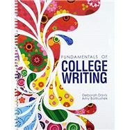 Fundamentals of College Writing by Davis, Deborah; Boltrushek, Amy, 9781524962524