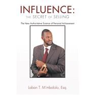 Influence by M’mbololo, Laban T., 9781984562524