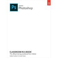 Adobe Photoshop Classroom in a Book 2024 Release, 1/e, 1st edition by Chavez, Conrad, 9780138262525