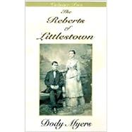 The Reberts of Littlestown by Myers, Dody, 9781401022525