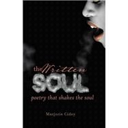 The Written Soul by Cidey, Marjorie, 9781512762525