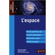 L'espace by France Farago; tienne Akamatsu; Patrice Gay; Gilbert Guislain, 9782301002525