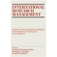 International Research Management Studies in Interdisciplinary Methods from Business, Government, and Academia by Birnbaum, Philip H.; Rossini, Frederick A.; Baldwin, Donald R., 9780195062526