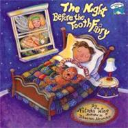 The Night Before the Tooth Fairy by Wing, Natasha (Author); Johansen Newman, Barbara (Illustrator), 9780448432526