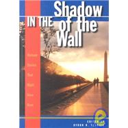 In the Shadow of the Wall by Tetrick, Byron R., 9781581822526