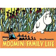 Moomin and Family Life by Jansson, Tove, 9781770462526