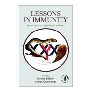 Lessons in Immunity: From Single-cell Organisms to Mammals by Ballarin, Loriano, 9780128032527