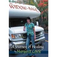 The Widow-Bago Tour: A Journey of Healing by Cowie, Margaret, 9781467062527