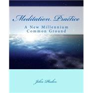 Meditation Practice by Phalen, John R., 9781502842527