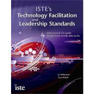 ISTE's Technology Facilitation and Leadership Standards by Williamson, Jo, 9781564842527