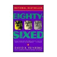 Eighty-Sixed by Feinberg, David B. (Author), 9780140112528