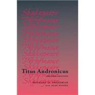 Titus Andronicus by Friedman, Michael D.; Dessen, Alan C., 9780719082528
