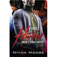 A Thug's Heartbeat Rocko's Street Justice by Moore, Niyah, 9781645562528
