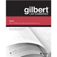 Gilbert Law Summary on Torts(Gilbert Law Summaries) by Franklin, Marc A.; Cardi, W. Jonathan; Green, Michael D., 9781685612528
