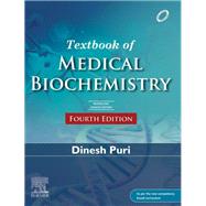 Textbook of Medical Biochemistry, 4th Updated Edition by Dinesh Puri, 9788131262528