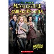 The Cabinet of Souls (R.L. Stine's Monsterville #1) by Stine, R. L.; Ferguson, Jo Ann, 9781338032529