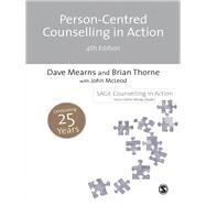 Person-centred Counselling in Action by Mearns, Dave; Thorne, Brian; McLeod, John (CON), 9781446252529
