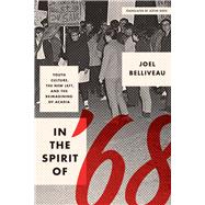 In the Spirit of '68 by Belliveau, Joel, 9780774862530