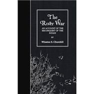 The River War by Churchill, Winston S., 9781508512530