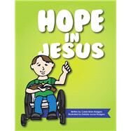 Hope in Jesus by Rodgers, Caleb Brian; Rodgers, Debbie Locke, 9781973682530